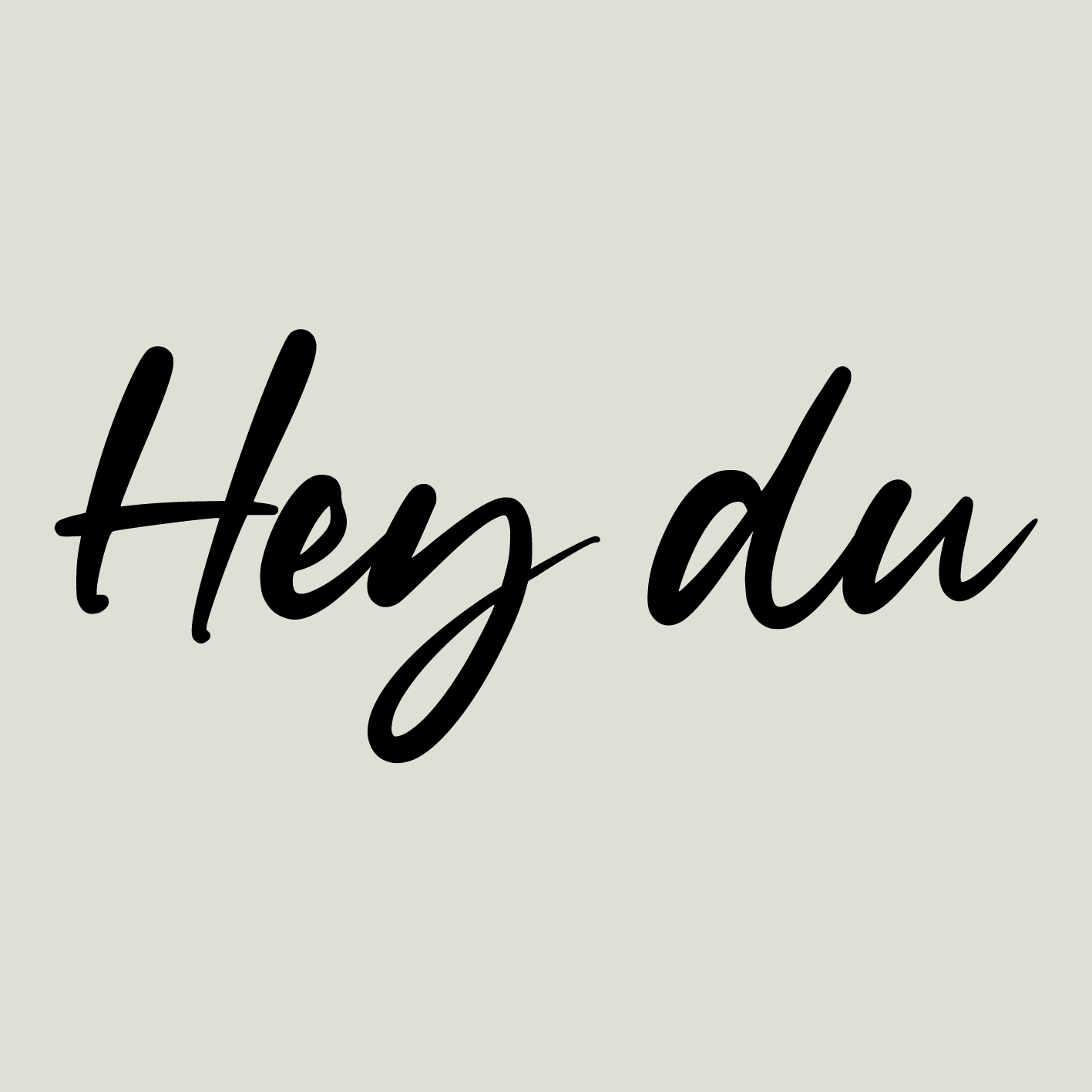 Deko - Aufkleber "Hey du"