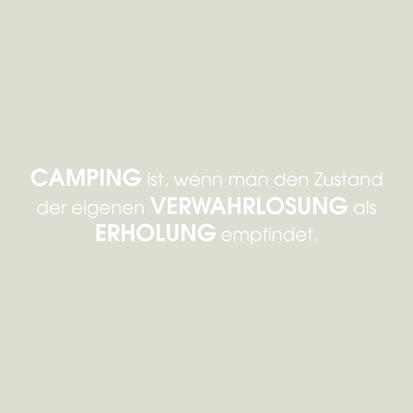 Aufkleber „Camping ist..."