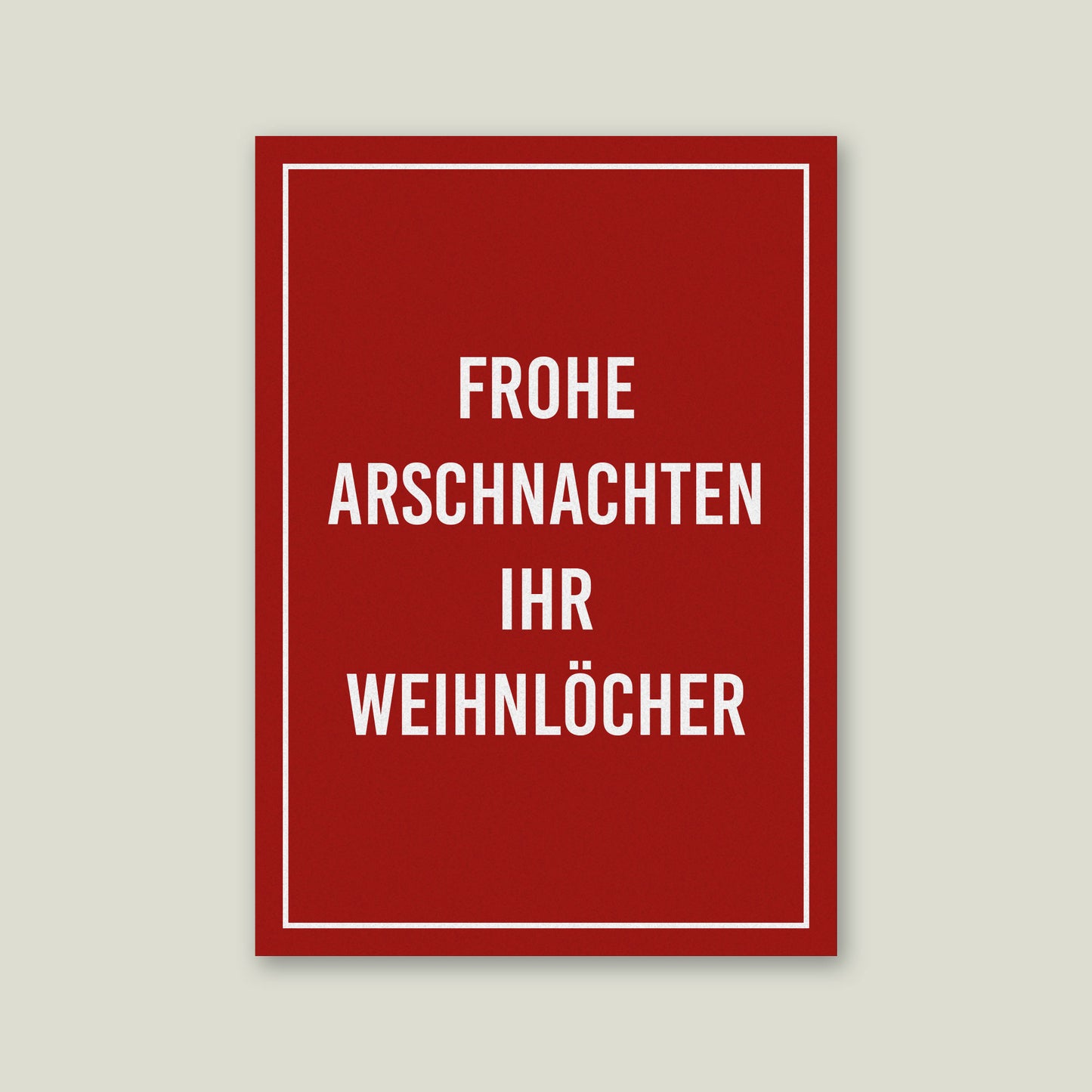 Postkarte "Frohe Arschnachten ihr Weihnlöcher", DIN A6