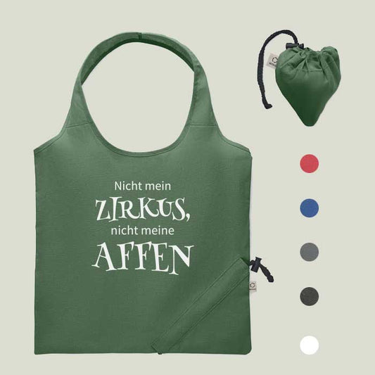Faltbare Einkaufstasche „Nicht mein Zirkus, nicht meine Affen“ – humorvoll & nachhaltig