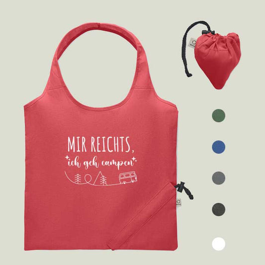 Faltbare Einkaufstasche „Mir reicht’s, ich gehe campen“ – nachhaltig u. praktisch