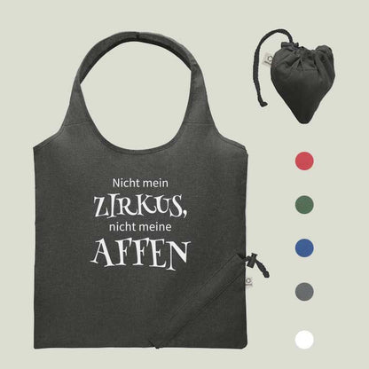 Faltbare Einkaufstasche „Nicht mein Zirkus, nicht meine Affen“ – humorvoll & nachhaltig