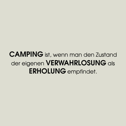 Aufkleber „Camping ist..."