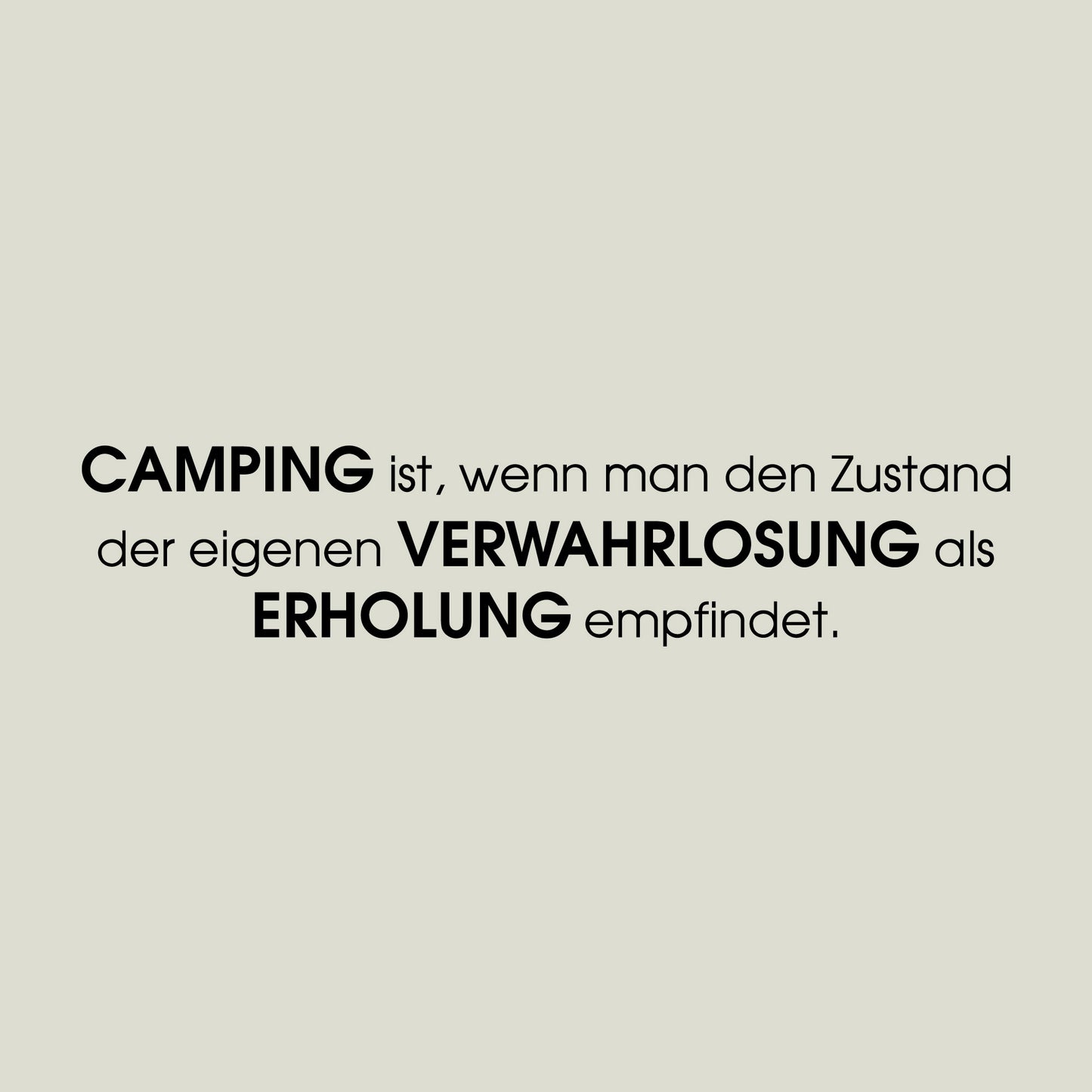 Aufkleber „Camping ist..."