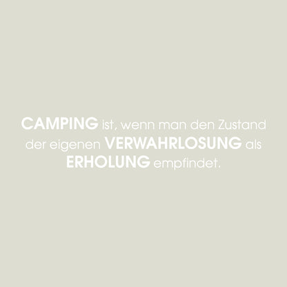 Aufkleber „Camping ist..."