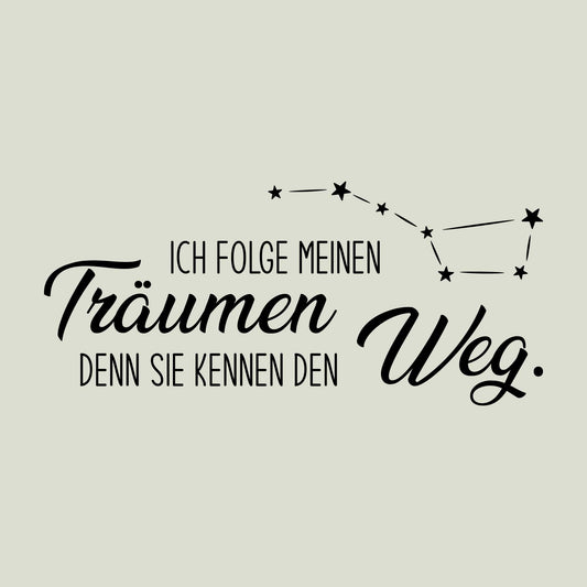 Aufkleber „Ich folge meinen Träumen"