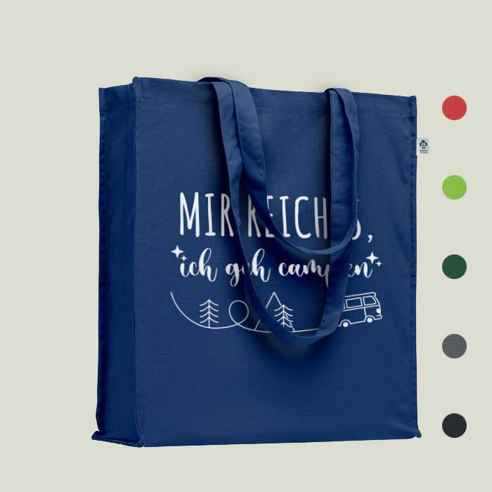 Einkaufstasche „Mir reicht’s, ich geh campen“ – nachhaltig & praktisch