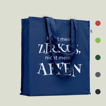 Einkaufstasche „Nicht mein Zirkus, nicht meine Affen“ – humorvoll & nachhaltig