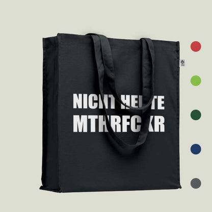 Einkaufstasche „Nicht heute mthrfckr“ – frech & nachhaltig