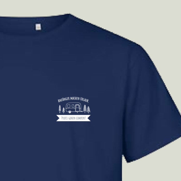 T-Shirt "Anfänger machen Urlaub, Profis gehen Campen!" - Herren 3090