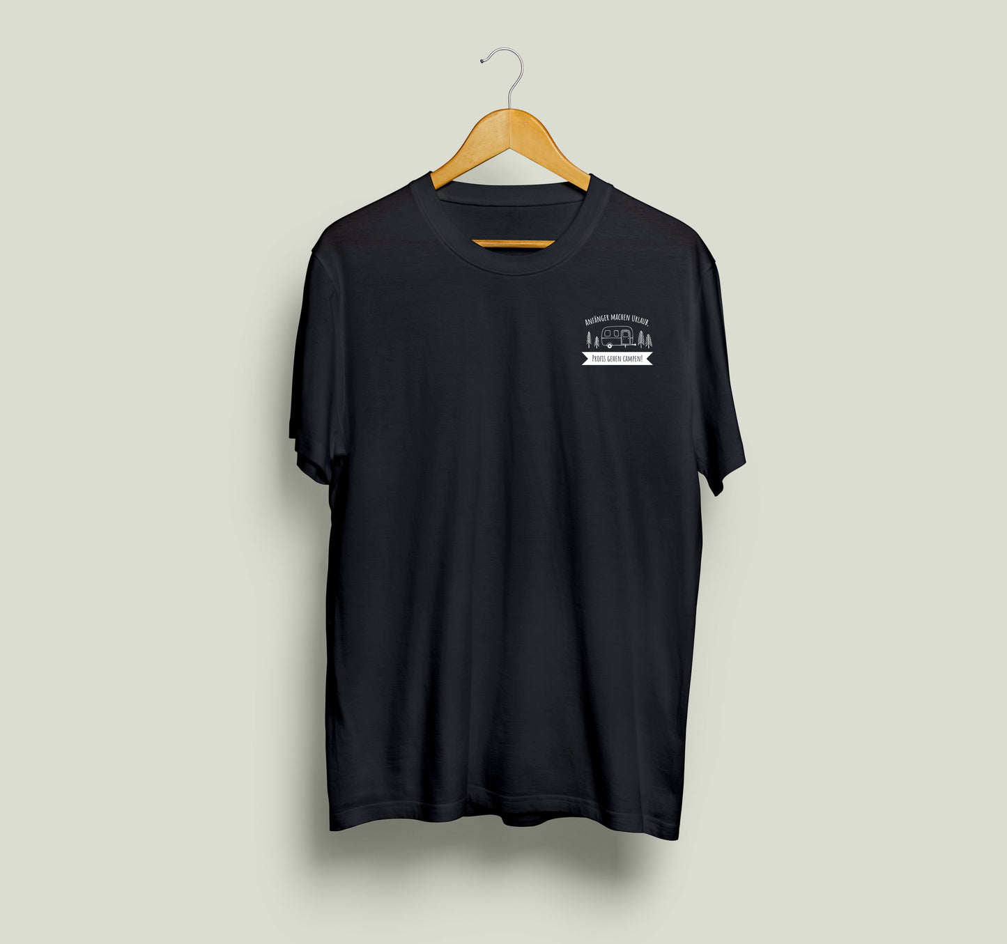 T-Shirt "Anfänger machen Urlaub, Profis gehen Campen!"